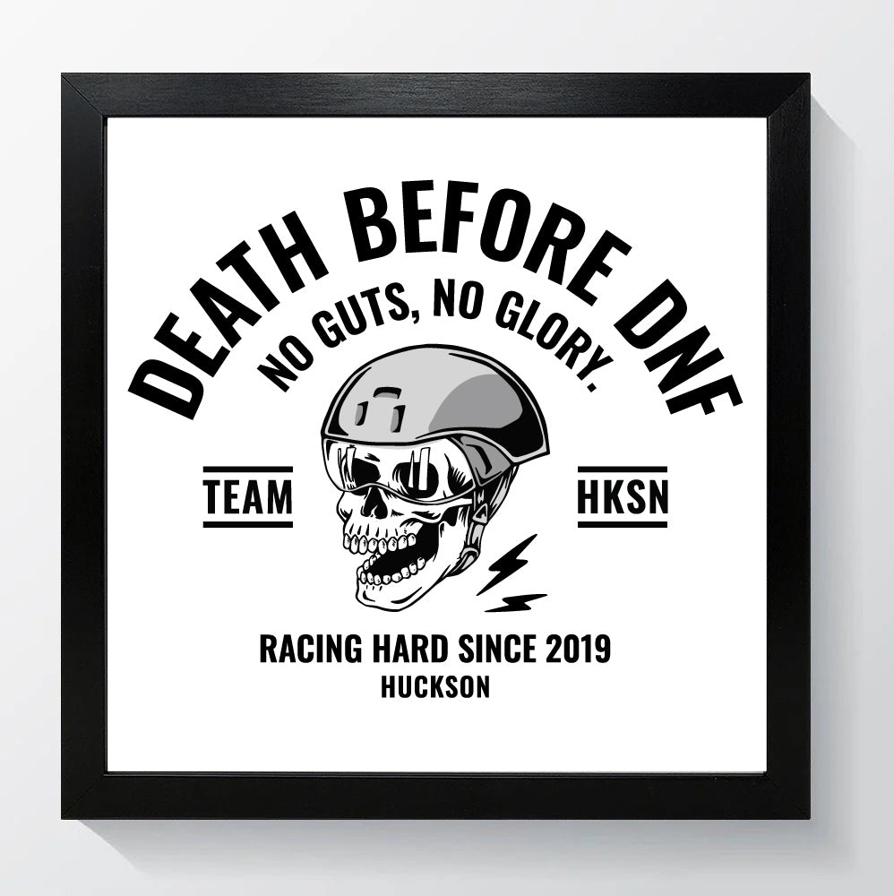 Death Before DNF Motivational Print